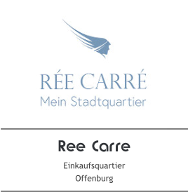 Ree Carre Einkaufsquartier Offenburg