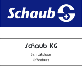 Schaub KG Sanitätshaus Offenburg